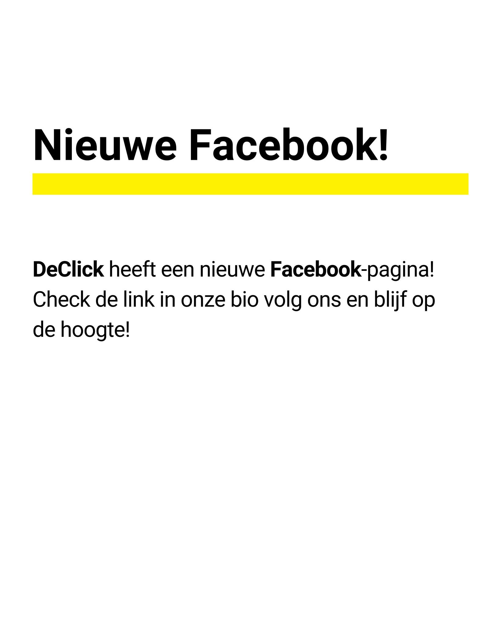DeClick heeft een nieuwe Facebook-pagina! Check de link in bio, volg ons en blijf op de hoogte!